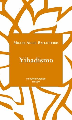 «Yihadismo» del general de brigada Miguel Ángel&nbsp;Ballesteros